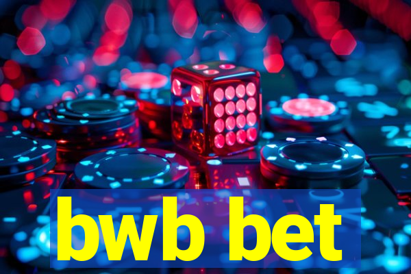 bwb bet